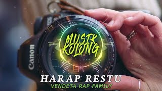 HARAP RESTU - Vendeta Rap Family