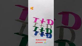 cute name 🥰🥰/choose your Frist letter T+D/lovely name try T+D#shortvideo /short #alphabet 🥰🥰🥰