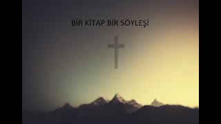 "Bir Kitap Bir Söyleşi" 25. Bölüm: “Sorunlarla Değişmek”