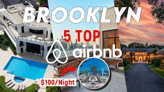 Top 5 Airbnb In Brooklyn 2022