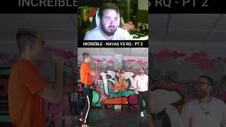 NAVAS VS RQ - INCREÍBLE PT2 #rap #batalla #freestyle