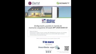 Webinar - Configuración y puesta en marcha de inversores cargadores   Growatt