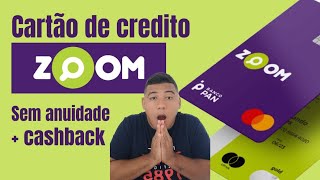 novo cartão de crédito zoom aproveite e peça já o seu.