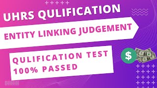 Entity linking judgement|| qualification answers 💯 passed qualification || clickworker uhrs hitapp