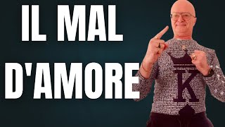 IL MAL D'AMORE