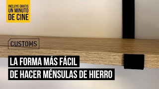 Como hacer ménsulas de hierro estilo industrial | CUSTOMS