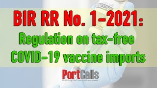 BIR RR No. 1-2021: Regulation on tax-free COVID-19 vaccine imports