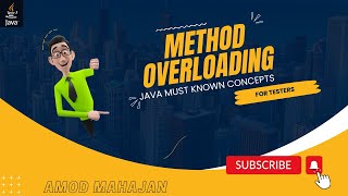 Method Overloading in Java | Must Known Concepts Of Java For Testers|