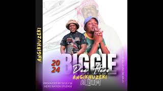 BIGGIE DEE HERO - UTHAND'OLUNJE (Angikhuzeki Album 2024)@deeheronation9977 pro by Dj Alivile