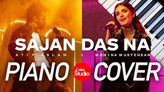 SAJAN DAS NA PIANO 🎹 COVER | COKE STUDIO 🇵🇰 | SEASON 14