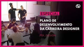 PDI_Design -  Plano de Desenvolvimento Individual da Carreira  Designer