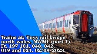 Trains at: Ynys rail bridge north wales, NWML (part 1) Ft. 197 101, 048 and 042. 02/09/2023