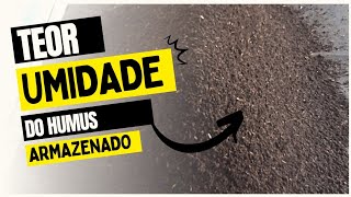 #como medir a umidade do húmus armazenado