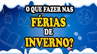 7 COISAS LEGAIS PARA FAZER NAS FÉRIAS DE INVERNO| Samanta Santos