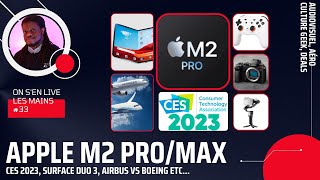 M2 Pro/Max, Airbus et Boeing en 2022, Lumix S5II, Stadia en Bluetooth | OSLLM 33