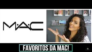 FAVORITOS MAC - DICAS DE BELEZA! Por Vanessa Machadoa