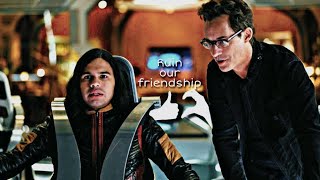 Harry & Cisco (Harrisco) || Ruin Our Friendship