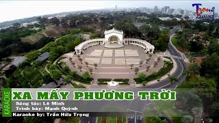 Xa Mấy Phương Trời - Mạnh Quỳnh Karaoke