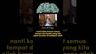 semua akan di hisab #selfreminder #kajianislam #ustadzadihidayat #motivasihidup