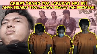 ANAK PEJABAT INI ANIAYA REMAJA TAK BERSALAH, AKIBAT ORANG TUA LAKUKAN HAL INI, TERNYATA