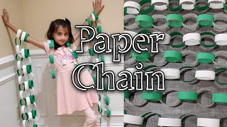 Paper Chain (Pakistan Independence Day Decor Ideas)