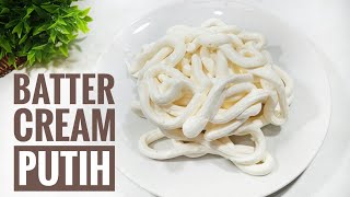 CARA TERBAIK MEMBUAT BATTER CREAM ALA RUMAHAN | hasilnya lembut dan irit biaya !!!