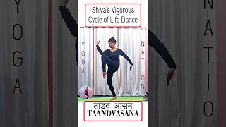 Lord Shiva Pose TAANDAVASANA #shorts #yoga