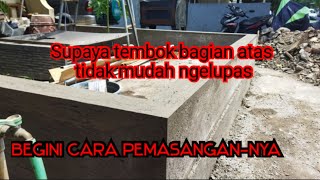 Cara plester tembok pagar bagian atas agar tidak mudah pecah @ikun16