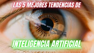 Así Cambiará el Marketing y la Inteligencia Artificial este 2024 | 5 Tendencias que Ya Evolucionaron