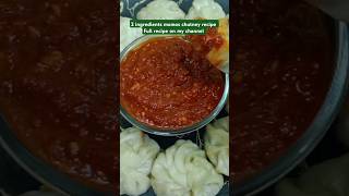 sirf 2 cheezon se banaiye momos ki chutney#chicken momos#momos  chutney #yt shorts