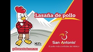 Pollos San Antonio     te trae una rica receta de Lasaña de Pollo