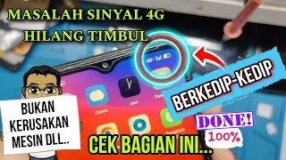 JANGAN SALAH, INI PENYEBAB SINYAL 4G BERKEDIP-KEDIP (HILANG TIMBUL).