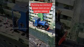 Running our miniture steam train #steam #steamtrain #trains #railway #gardenrailway