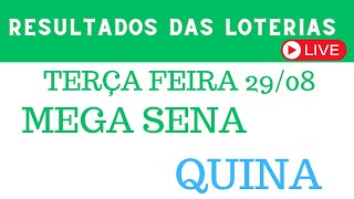 Resultado das loterias, Mega Sena, Quina  em 29/08