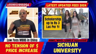 Sichuan University Fees | MBBS in China 2024 for Indian Students