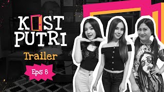 Official Trailer Eps 8 | Kostputri The Series