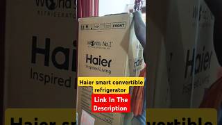 Haier smart convertible refrigerator | Amazon Diwali sale 2024 | best fridge under 30000 #fridge