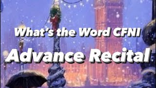 What’s the Word CFNI: Advance Recital