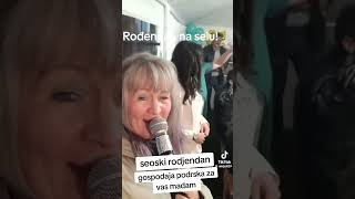 JAK SEOSKI RODJENDAN POZDRAV ZA VAS MADAM