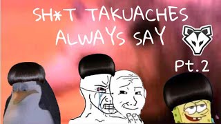 Things Takuches Always Say Pt.2  #takuachememes #obschevy #takuachesbelike