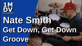 1MDV - The 1-Minute Drum Video #187 : Nate Smith / Get Down, Get Down Groove