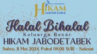 Acara Halal bihalal HIKAM JABODETABEK (himpunan keluarga alumni almawaddah )#gontor #realitytv