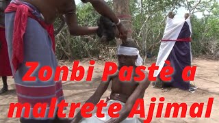 Temwayaj Ajimal!!! Zonbi Pastè a manyen nanm Ajimal!!! Ajimal pran baton!!! Ajimal jwenn chaplèt