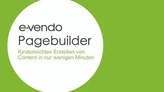 e-vendo Pagebuilder - Schnell und einfach schöne Seiten im Onlineshop erstellen