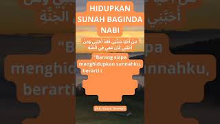 HIDUPKAN SUNAH BAGINDA NABI#shorts#nabi