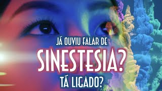 Já ouviu falar de sinestesia? Tá ligado? - Emerson Martins Video Blog 2022