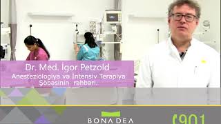 Bona Dea International Hospital Anestezioloq-Reanimatoloq Dr. İqor Petzold