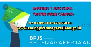 CARA CEK PENERIMA BANTUAN SUBSIDI UPAH PEKERJA 1 JUTA RUPIAH