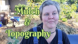 Mulch & Topography in an Urban Permaculture setting