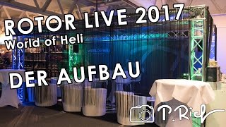 World-of-Heli ROTOR LIVE 2017 - FREITAG